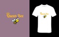 Queen Bee quote cute and playful t-shirt design