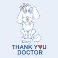 Outline drawing on the background with thanks to the doctors. Cute, playful white dog girl with heart and bone.