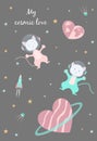 Cute postcard Cats in space. Declaration of love. I loved you forever. Astronaph cats. Poster about the universe. Valentine`s Day