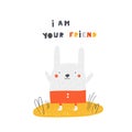 Cute rabbit with lettering quote i am your friend. Background, card, postcard, print with funny animal