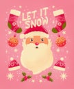 Cute Santa Claus smiling with hand lettering message let it snow. Socks, beanies, mittens and decoration on pink background.