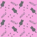 Cute seamless pattern with cats, steps and mew quote. Pink and grey colors. Doodle cartoon style. Modern abstract design for