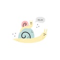 Cute snail. Hand dawn garden character with lettering, inspiration phrase, pastel colors, baby poster or t-shirt print, kids