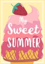 Cute sweet pink starwberry melted ice cream summer card with my sweet summer text