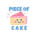 Cute t shirt design with kawaii cake and slogan