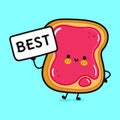 Cute Toast piece of bread with jam with poster best. Vector hand drawn cartoon kawaii character illustration icon