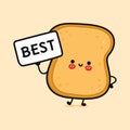 Cute Toast piece of bread with poster best. Vector hand drawn cartoon kawaii character illustration icon. Isolated on