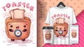 Cute toaster poster and merchandising.