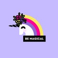 Cute unicorn head with flower arrangement and motivational quote be magical. Flat style poster or sticker