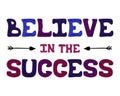 Cute vector hand-drawn lettering - Believe in the success