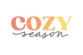 Cute vector lettering Cozy season in cute autumn gradient warm orange color with script hand written text. Seasonal idea