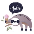 Cute vector sloth bear animal says Hola