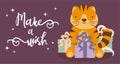 Cute vector tiger with gift boxes. Winter greating card with slogan. Make a wish. With star lights. Symbol of year. Poster with