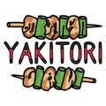 Cute yakitori typography illustration. Hand drawn Japanese chicken skewer food clip art.