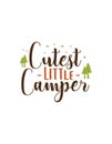 Cutest Little Camper Quote T-Shirt