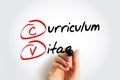 CV - Curriculum Vitae is a short written summary of a person`s career, qualifications, and education, acronym text concept with ma