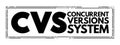 CVS - Concurrent Versions System acronym, technology concept background