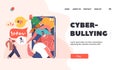 Cyber Bullying Landing Page Template. Cyberbullying Attack, Bully Network Abuse and Harassment. Haters on Smartphone