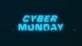 Cyber Monday retro futuristic glitchy text.