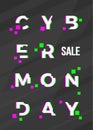 Cyber Monday Sale Abstract Vector Card, Flayer or Poster Template. Modern Typography, Pixels and Glitch Effect