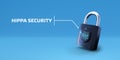 Cyber security data protection business technology privacy concept. Hippa Security