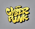 Cyberpunk font in graffiti style. Vector illustration.