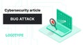 Cybersecurity bug attack search hacker devise data breach