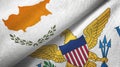 Cyprus and Virgin Islands United States two flags textile cloth, fabric texture