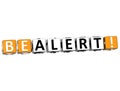 3D Be Alert Cube text Royalty Free Stock Photo