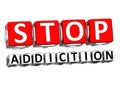 3D Block Red Text STOP ADDICTION over white background. Royalty Free Stock Photo