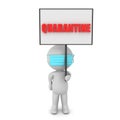 3D Character holding sign which says QUARANTINE