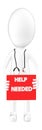 3d character , man doctor , medical practitioner holding help neded banner Royalty Free Stock Photo