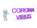 3D Character with mask showing text saying Corona Virus Royalty Free Stock Photo