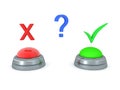 3D Concept image of choosing between green button or red button