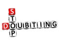 3D Crossword Stop Doubting on white background Royalty Free Stock Photo