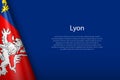 3d flag of Lyon, is a city of France