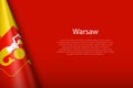 3d flag of Warsaw, is a city of Poland,