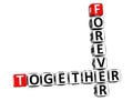 3D Forever Together Crossword Royalty Free Stock Photo