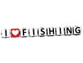 3D I Love Fishing Button Click Here Block Text