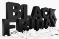 3D illustration Black Friday, sale message for shop. Business shopping store banner for Black Friday. 3d text in black Royalty Free Stock Photo