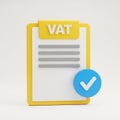 3D Illustration of VAT Form with Checkmark on White Background value added tax finance Royalty Free Stock Photo