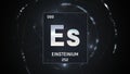 Einsteinium as Element 99 of the Periodic Table 3D illustration on silver background Royalty Free Stock Photo