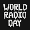 3d illustration of letter world radio day white balloons isolated on background