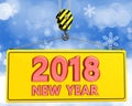 3d crane hook with new year 2018 sign