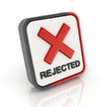 3D illustration of rejected icon isolated on white background Royalty Free Stock Photo