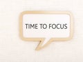 3d Speech bubble time to focus Royalty Free Stock Photo