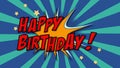 Words happy birthday In Comics Style Royalty Free Stock Photo