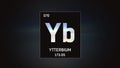 Ytterbium as Element 70 of the Periodic Table 3D illustration on grey background