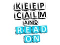 3D Keep Calm And Read On Button Click Here Block Text Royalty Free Stock Photo