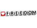 3D Love Freedom Button Click Here Block Text Royalty Free Stock Photo